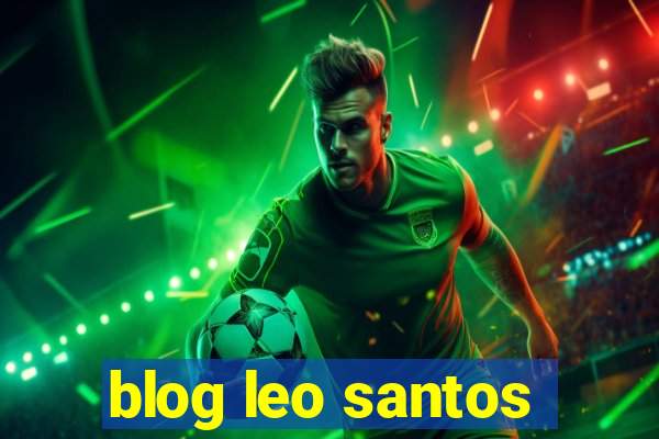 blog leo santos